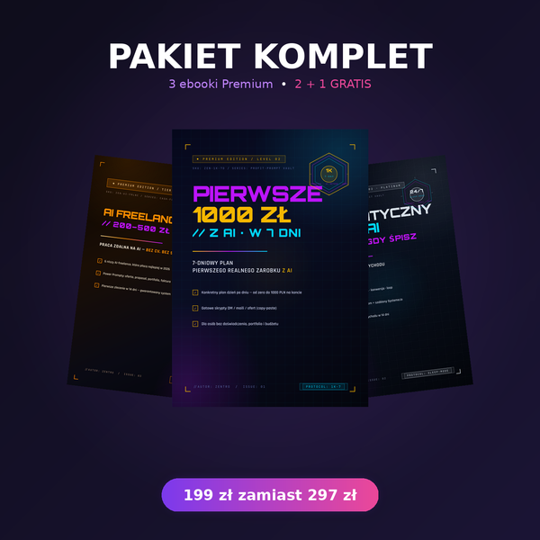 Pakiet KOMPLET — 3 ebooki Premium (2 + 1 GRATIS, oszczędź 98 zł)